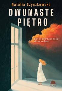 Okładka książki Dwunaste piętro