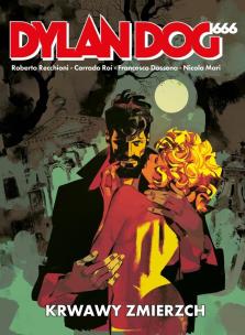 Dylan Dog 666 Krwawy Zmierzch. Autor: Dylan Dog 666 „Krwawy Zmierzch”. Multiszop.pl Okładka książki Dylan Dog 666 Krwawy Zmierzch