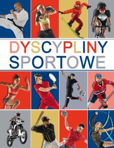 Dyscypliny sportowe. Autor: Szymanowski Piotr. Multiszop.pl Okładka książki Dyscypliny sportowe