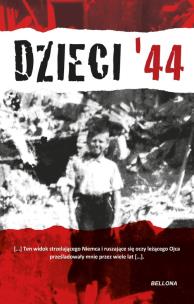Dzieci '44. Autor: Jerzy Mirecki. Multiszop.pl Okładka książki Dzieci '44