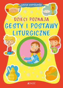 Okładka książki Dzieci poznają gesty i postawy liturgiczne