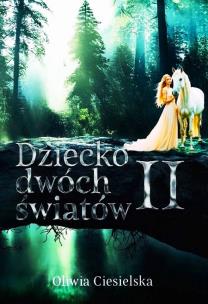 Okładka książki Dziecko dwóch światów II