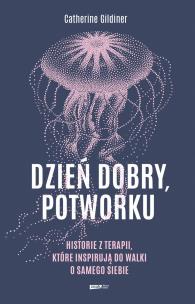 Okładka książki Dzień dobry potworku wyd. specjalne