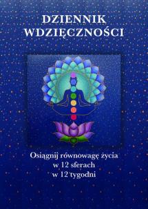Dziennik Wdzięczności. Autor: Joanna Sosnówka. Multiszop.pl Okładka książki Dziennik Wdzięczności