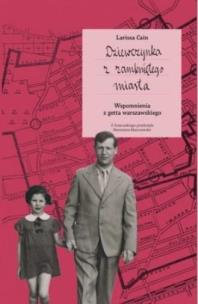 Dziewczynka z zamknietego miasta. Autor: Cain Larissa. Multiszop.pl Okładka książki Dziewczynka z zamknietego miasta