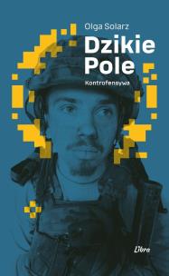 Okładka książki Dzikie Pole. Kontrofensywa