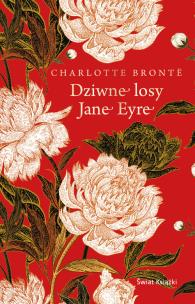 Dziwne losy Jane Eyre. Autor: Bronte Charlotte. Multiszop.pl Okładka książki Dziwne losy Jane Eyre