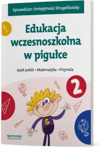 Okładka książki Edukacja wczesnoszkolna w pigułce. Klasa 2