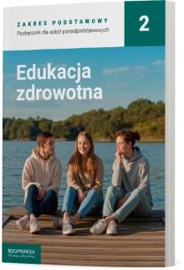 Okładka książki Edukacja zdrowotna LO 2 Podręcznik ZP