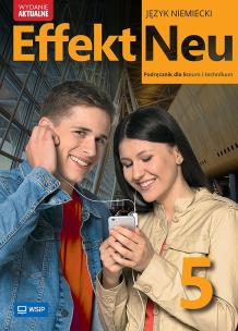 Effekt Neu j. niem. podr. LO cz.5 ZP 2025 WSIP. Autor: Kryczyńska-Pham Anna. Multiszop.pl Okładka książki Effekt Neu j. niem. podr. LO cz.5 ZP 2025 WSIP