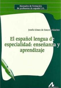 Okładka książki El espanol lengua de especialidad: ebsebabza y...