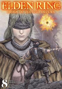 Okładka książki Elden Ring: Droga do Złotego Drzewa tom 8