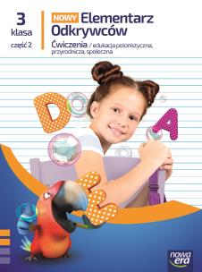 Elementarz Odkrywców klasa 3 część 2 zeszyt ćwiczeń zintegrowanych EDYCJA 2025. Autor: Stępień Barbara, Hryszkiewicz Ewa, Ogrodowczyk Małgorzata, Winiecka-Nowak Joanna. Multiszop.pl Okładka książki Elementarz Odkrywców klasa 3 część 2 zeszyt ćwiczeń zintegrowanych EDYCJA 2025