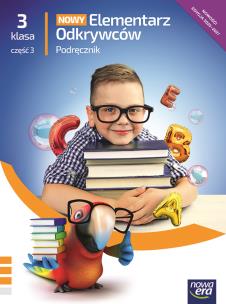 Elementarz Odkrywców klasa 3 część 3 podręcznik zintegrowany EDYCJA 2025-2027. Autor: Stępień Barbara, Hryszkiewicz Ewa, Winiecka-Nowak Joanna. Multiszop.pl Okładka książki Elementarz Odkrywców klasa 3 część 3 podręcznik zintegrowany EDYCJA 2025-2027