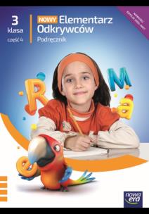 Elementarz odkrywców Nowy 3 podr cz.4 2025. Autor: Stępień Barbara, Hryszkiewicz Ewa, Joanna Winieck. Multiszop.pl Okładka książki Elementarz odkrywców Nowy 3 podr cz.4 2025