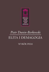 Elita i demagogia. Autor: Dunin-Borkowski Piotr. Multiszop.pl Okładka książki Elita i demagogia