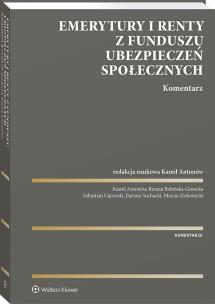 Okładka książki Emerytury i renty z Funduszu Ubezpieczeń Społecznych. Komentarz