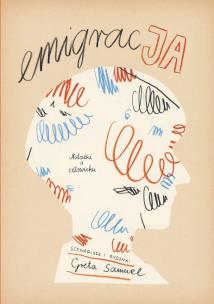 EmigracJA. Notatki o człowieku. Autor: Grety Samuel. Multiszop.pl Okładka książki EmigracJA. Notatki o człowieku