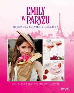 Emily w Paryżu - uszkodzone. Autor: Kim Laidlaw, Małgorzata Jasińska. Multiszop.pl Okładka książki Emily w Paryżu - uszkodzone
