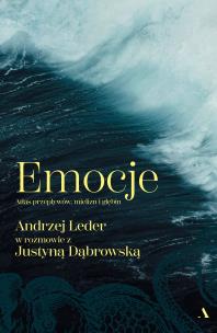 Okładka książki Emocje. Atlas przepływów, mielizn i głębin