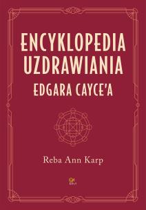 Okładka książki Encyklopedia uzdrawiania Edgara Cayce'a