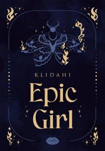 Epic Girl. Autor: klidahi. Multiszop.pl Okładka książki Epic Girl