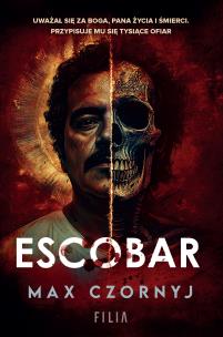 Escobar. Autor: Max Czornyj. Multiszop.pl Okładka książki Escobar