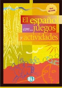 Okładka książki Espanol con... juegos y actividades 2 nivel...