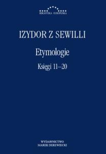 Okładka książki Etymologie. Księgi 11-20