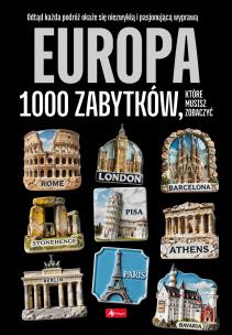 Okładka książki Europa 1000 zabytków, które musisz zobaczyć