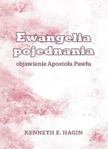 Okładka książki Ewangelia pojednania. Objawienie Apostoła Pawła
