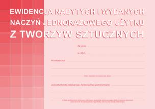 Ewidencja nabytych i wydanych naczyń jednorazowego użytku z tworzyw sztucznych. Wydawca: MICHALCZYK i PROKOP druki. Multiszop.pl Opakowanie Ewidencja nabytych i wydanych naczyń jednorazowego użytku z tworzyw sztucznych