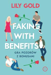 Okładka książki Faking with Benefits