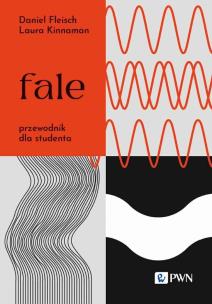 Fale. Przewodnik dla studenta. Autor: Fleish Daniel, Kinnaman Laura. Multiszop.pl Okładka książki Fale. Przewodnik dla studenta