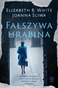 Fałszywa hrabina. Autor: White Elizabeth, Śliwa Joanna. Multiszop.pl Okładka książki Fałszywa hrabina