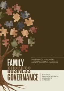 Family business governance w dużych.... Autor: Malwina Szczepkowska, Kozioł-Nadolna Katarzyna. Multiszop.pl Okładka książki Family business governance w dużych...