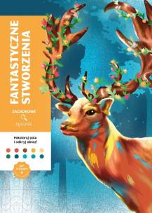 Okładka książki Fantastyczne stworzenia. Art therapy. Kolorowanka antystresowa. Zagadkowe rysunki