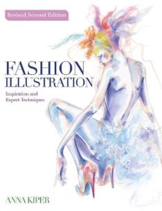 Okładka książki Fashion Illustration. Revised Second Edition. Inspiration and Expert Techniques