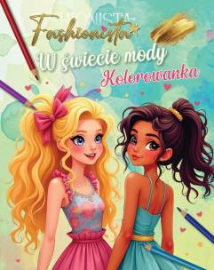 Okładka książki Fashionista. W świecie mody. Kolorowanka