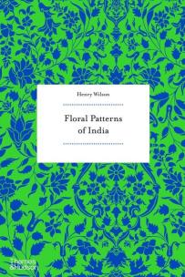 Floral Patterns of India. Autor: Henry Wilson. Multiszop.pl Okładka książki Floral Patterns of India