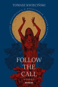 Okładka książki Follow the call. Terapeutyczne doświadczenia.. w.2