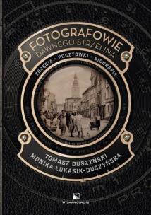 Okładka książki Fotografowie dawnego Strzelina