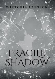 Okładka książki Fragile Shadow
