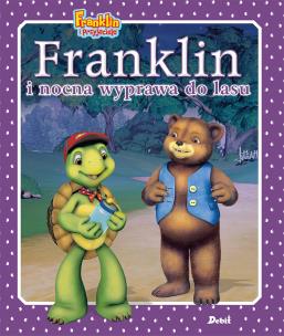 Franklin i nocna wyprawa do lasu. Autor: Paulette Bourgeois. Multiszop.pl Okładka książki Franklin i nocna wyprawa do lasu