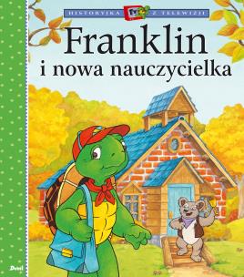 Okładka książki Franklin i nowa nauczycielka