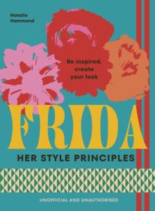 Okładka książki FRIDA. Her Style Principles