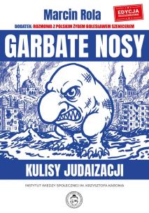 Okładka książki Garbate nosy. Kulisy judaizacji