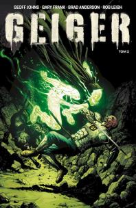 Geiger. Tom 2. Autor: Geoff Johns, Gary Frank. Multiszop.pl Okładka książki Geiger. Tom 2