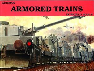 Okładka książki German Armored Trains Vol.I