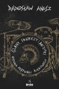 Okładka książki Glany, irokezy i pacyfki. Historia festiwali rockowych